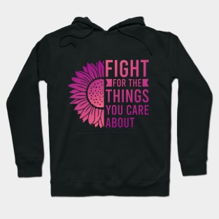 Fight for the things you care about purple Hoodie